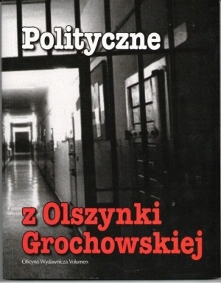 Polityczne z Olszynki Grochowskiej G. Majchrzak