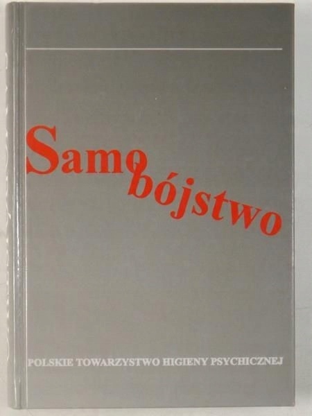 Samobójstwo - Polskie Towarzystwo Higieny Psychicznej