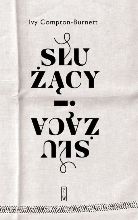 Służący i służąca Ivy Compton-Burnett