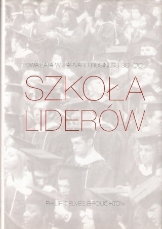Szkoła Liderów Broughton Philip Delves
