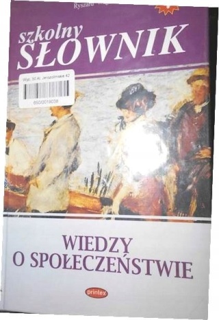 Szkolny słownik wiedzy o społeczeństwie
