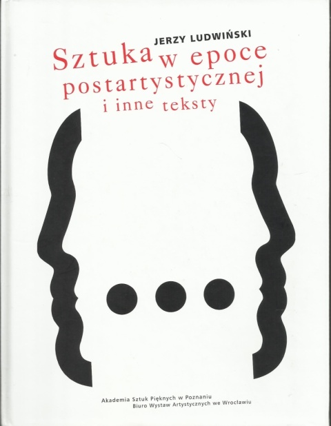 Sztuka w epoce postartystycznej Praca zbiorowa