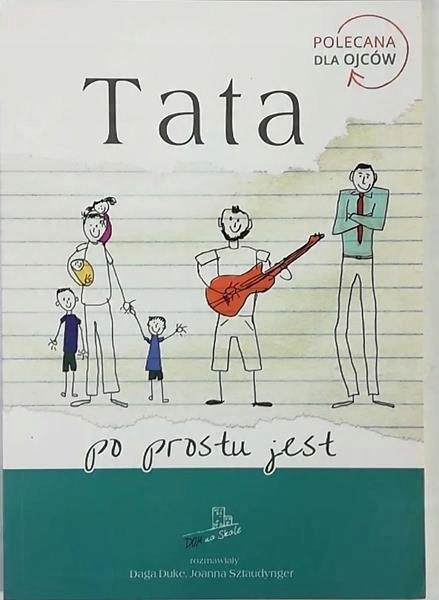 Tata po prostu jest Praca zbiorowa