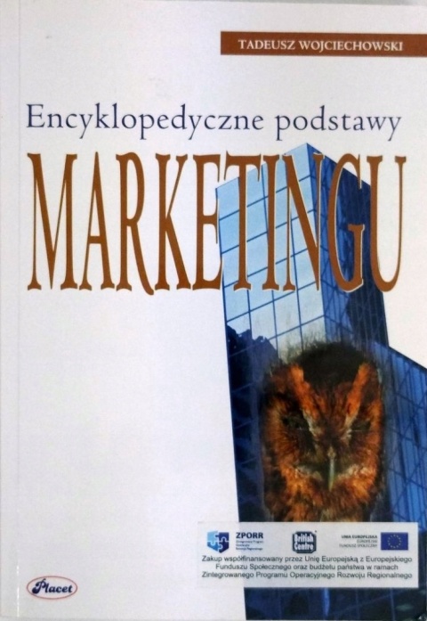 WOJCIECHOWSKI ENCYKLOPEDYCZNE PODSTAWY MARKETINGU