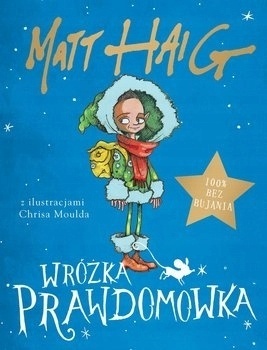 WRÓŻKA PRAWDOMÓWKA - Matt Haig
