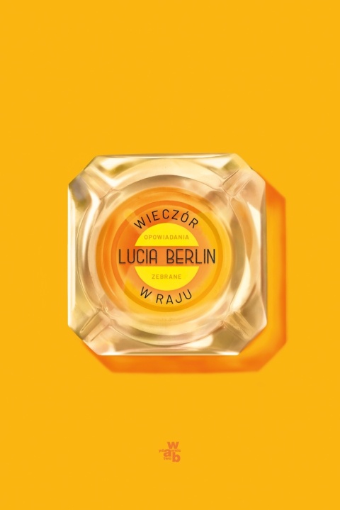 Wieczór w raju Lucia Berlin