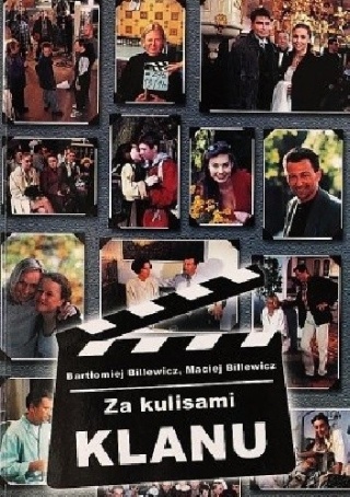 Za kulisami Klanu B Billewicz i inni