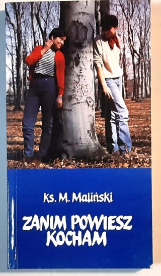 Zanim powiesz kocham Mieczysław Maliński