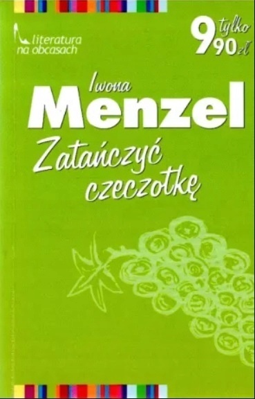 Zatańczyć czeczotkę Iwona Menzel