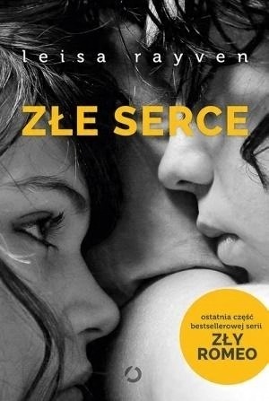 Złe serce Rayven Leisa