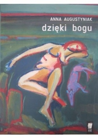 AUGUSTYNIAK - DZIĘKI BOGU