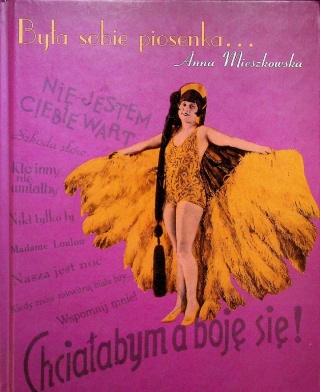 Była sobie piosenka... Anna Mieszkowska