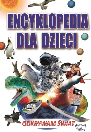 Encyklopedia dla dzieci - Odkrywam Świat Praca zbiorowa