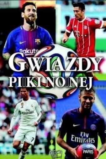 Gwiazdy piłki nożnej Praca zbiorowa