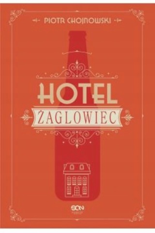 Hotel Żaglowiec Piotr Chojnowski