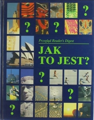 JAK TO JEST? Praca zbiorowa
