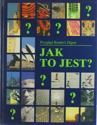 JAK TO JEST? Praca zbiorowa