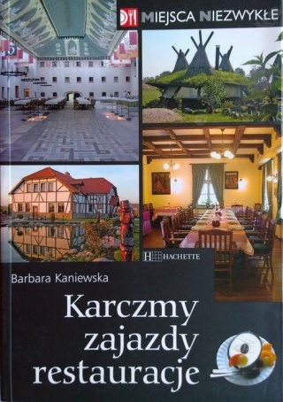 KARCZMY, ZAJAZDY, RESTAURACJE - KANIEWSKA