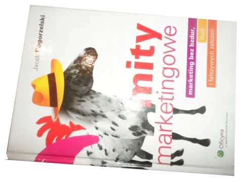 POGORZELSKI - MITY MARKETINGOWE
