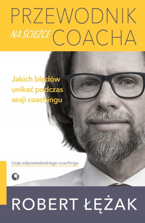 Przewodnik na ścieżce coacha. Jakich błędów unikać podczas sesji