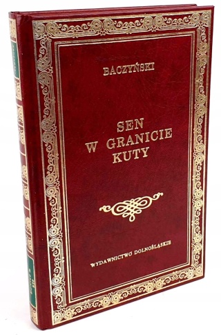SEN W GRANICIE KUTY Baczyński