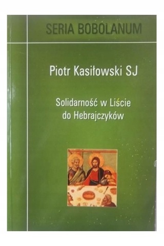 SOLIDARNOŚĆ W LIŚCIE DO HEBRAJCZYKÓW