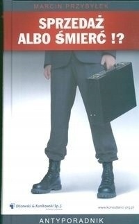 SPRZEDAŻ ALBO ŚMIERĆ - PRZYBYŁEK