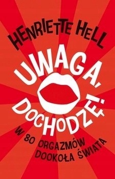 Uwaga, dochodzę! - Hell