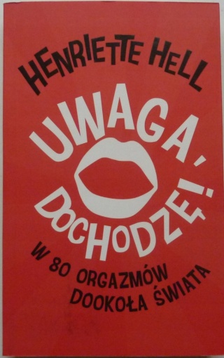 Uwaga, dochodzę! - Hell
