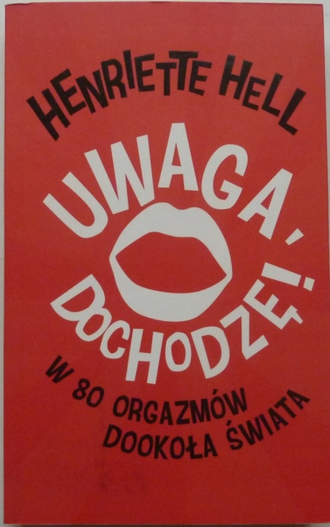 Uwaga, dochodzę! - Hell
