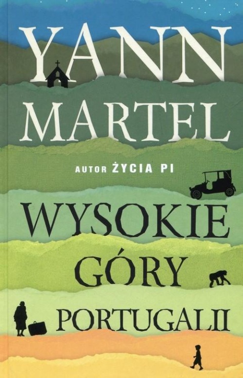 Wysokie góry Portugalii Yann Martel