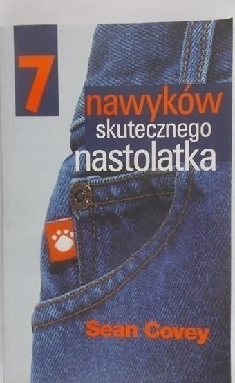 7 nawyków skutecznego nastolatka SeanCovey