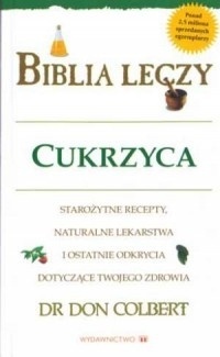 Biblia leczy Cukrzyca dr Don Colbert