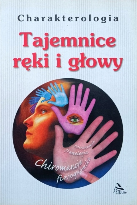 Charakterologia Tajemnice ręki i głowy