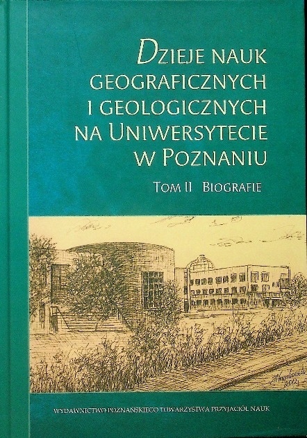 Dzieje nauk geograficznych i geologicznych na Uniwersytecie w Poznaniu