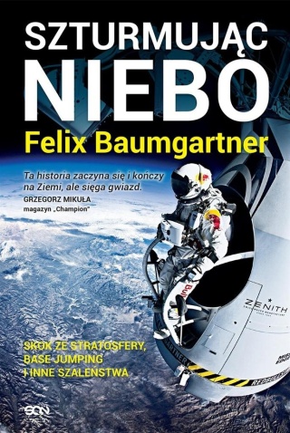 Felix Baumgartner Szturmując niebo Felix Baumgartner, Thomas Becker