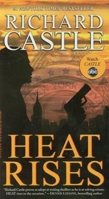 Heat Rises - Castle, Richard