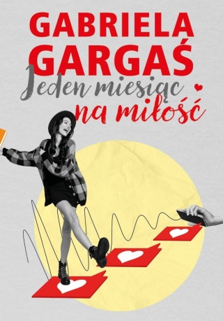 Jeden miesiąc na miłość Gabriela Garga