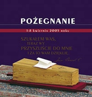 Pożegnanie 1-8 kwietnia 2005 MICHOŃSKA