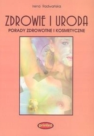 RADWAŃSKA - ZDROWIE I URODA