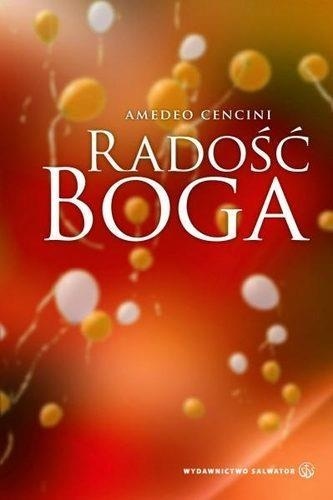 Radość Boga Amedeo Cencini