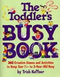 The Toddler's Busy Book