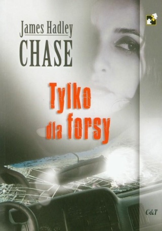 Tylko dla forsy James Hadley Chase