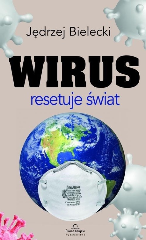 Wirus resetuje świat Bielecki Jędrzej
