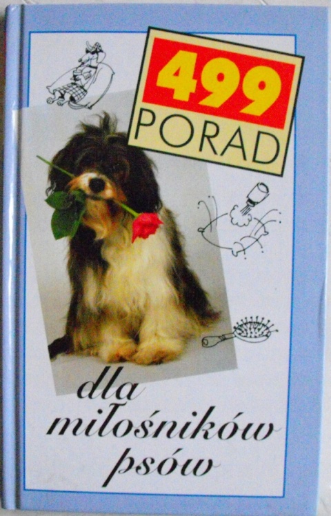 499 porad dla miłośników psów Praca zbiorowa