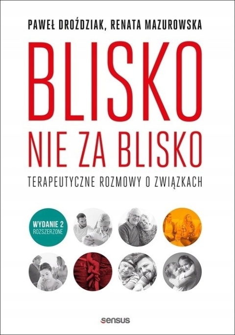 Blisko nie za blisko Paweł Droździak, Renata Mazurowska