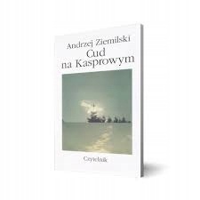 CUD NA KASPROWYM Uniechowska Dembińska
