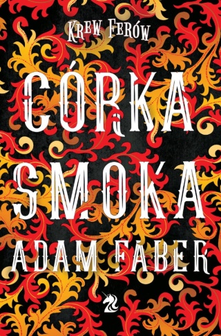 Córka smoka Adam Faber