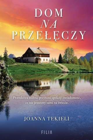 Dom Na Przełęczy Tekieli Joanna