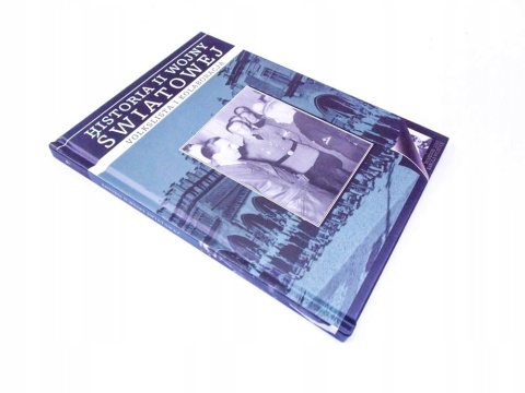 Historia II wojny światowej Praca zbiorowa